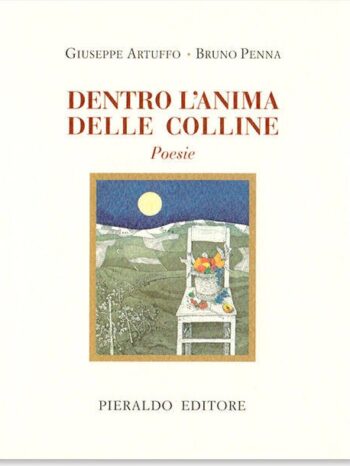 Dentro l’anima delle colline