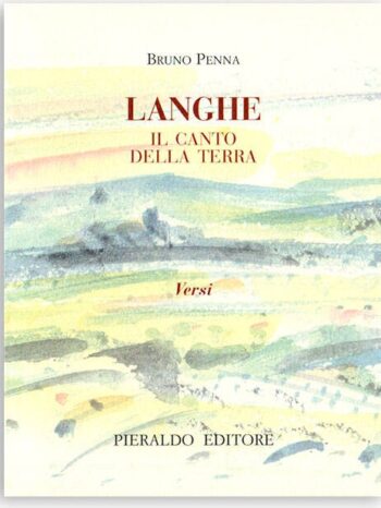 Langhe – Il Canto della Terra