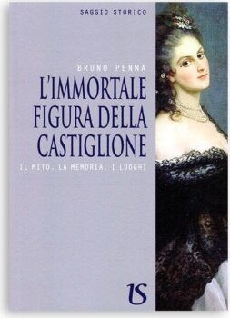 L’immortale figura della Castiglione